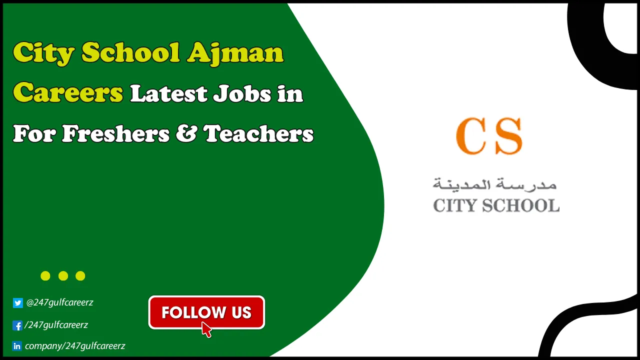 City School Ajman Careers