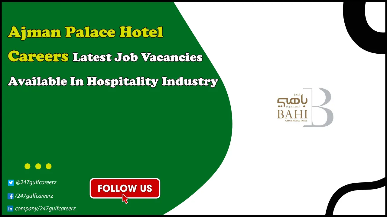 Ajman Palace Hotel Careers