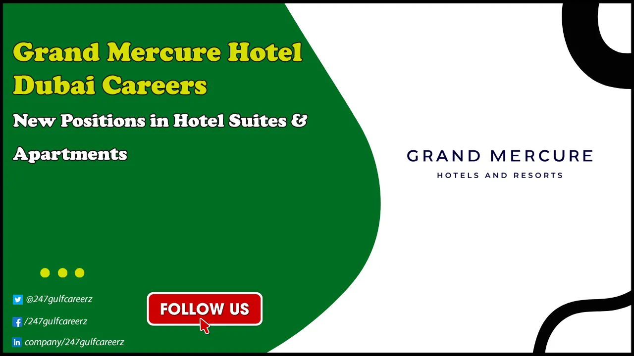 Grand Mercure Hotel Careers