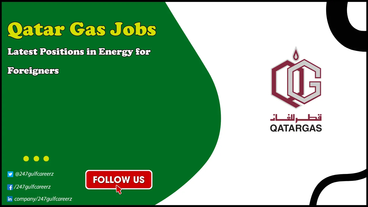 Qatar Gas Jobs