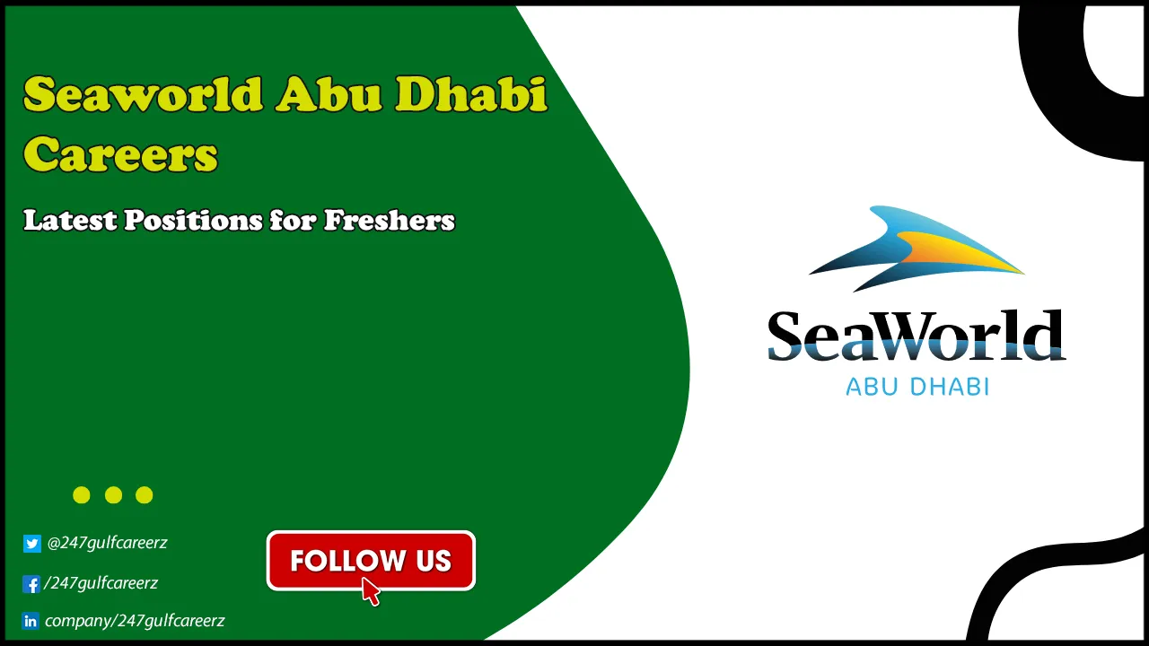 Seaworld Abu Dhabi Careers