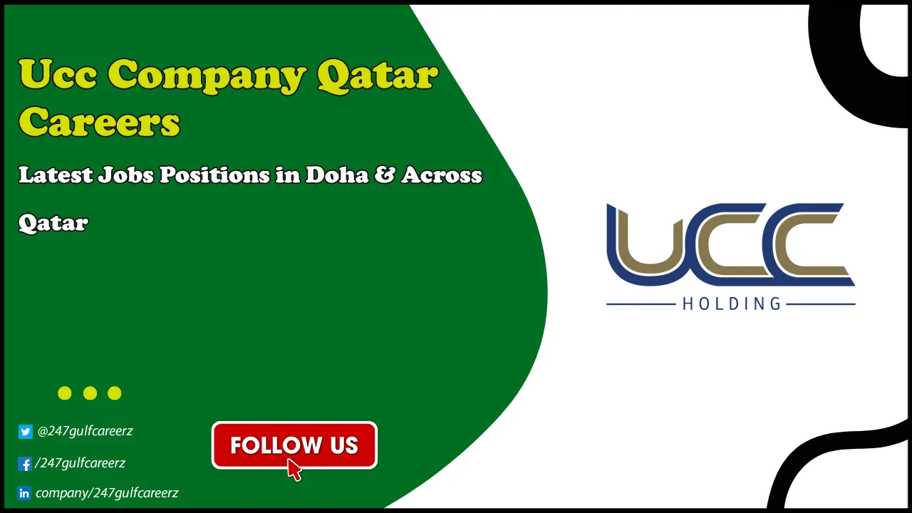 UCC Company Qatar Careers