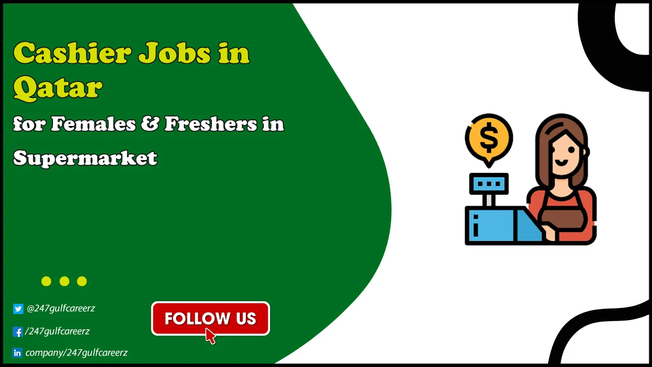 Cashier Jobs in Qatar Cashier Jobs in Qatar