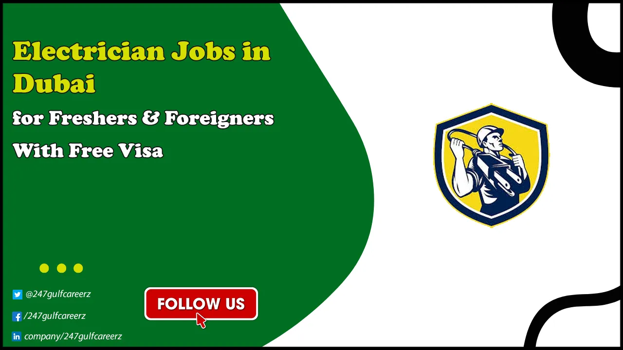 Electrician Jobs in Dubai Electrician Jobs in Dubai
