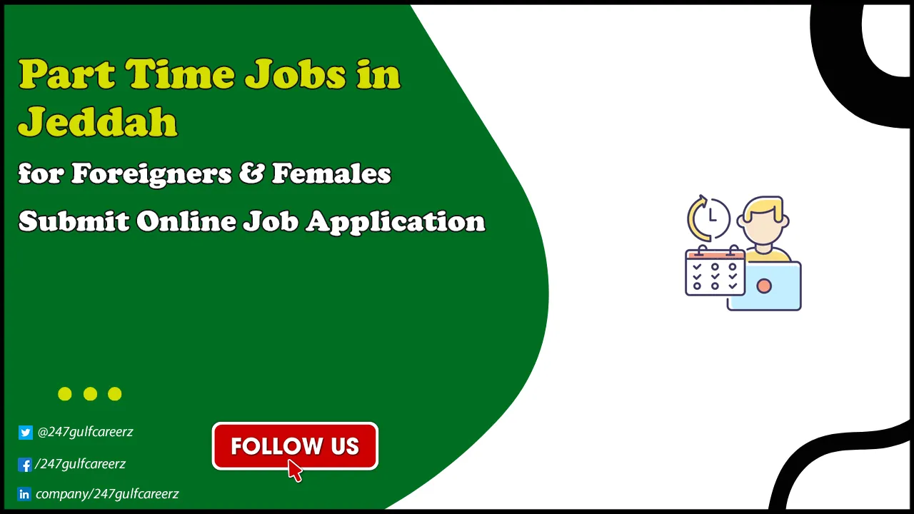 Part Time Jobs in Jeddah