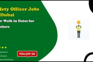 Safety Officer Jobs in Dubai
