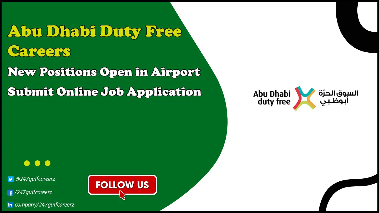 Abu Dhabi Duty Free Careers