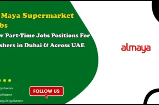 Al Maya Supermarket Jobs
