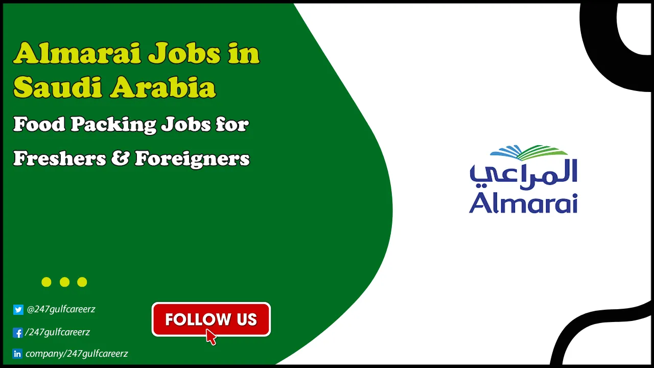 Almarai Jobs in Saudi Arabia