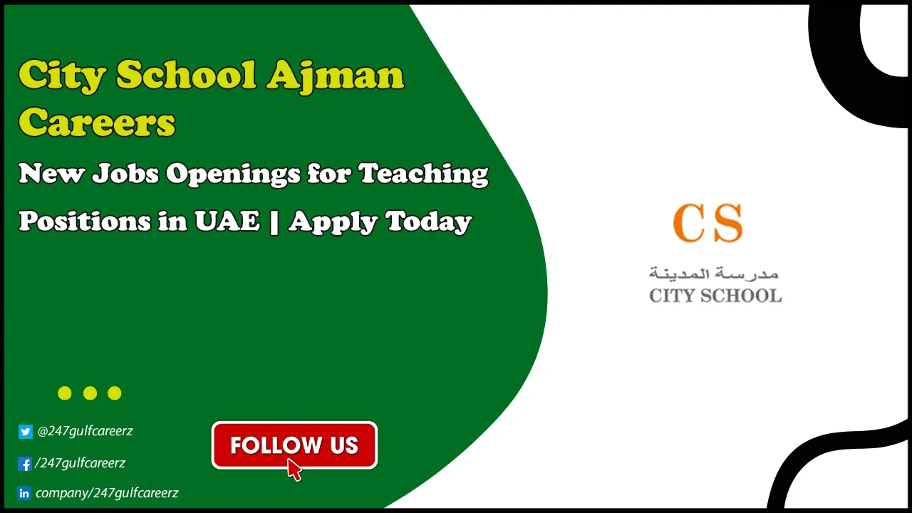 City School Ajman Careers