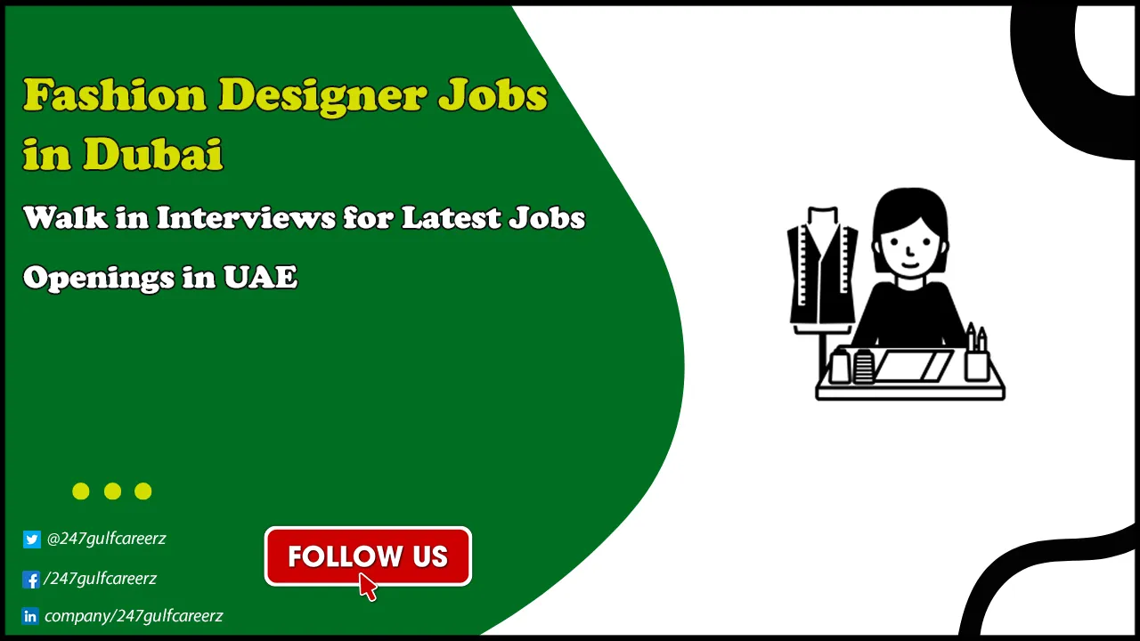 Fashion Designer Jobs in Dubai